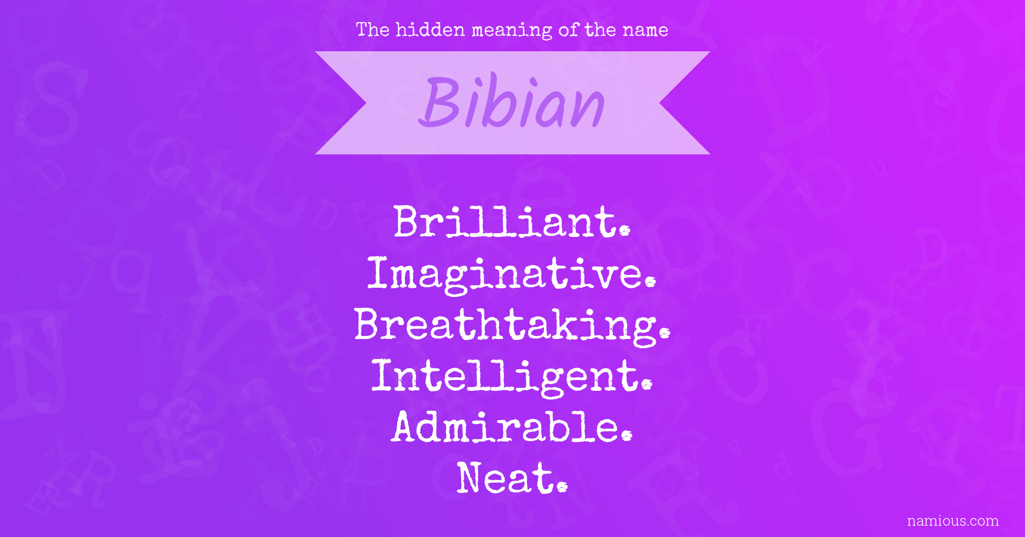 The hidden meaning of the name Bibian