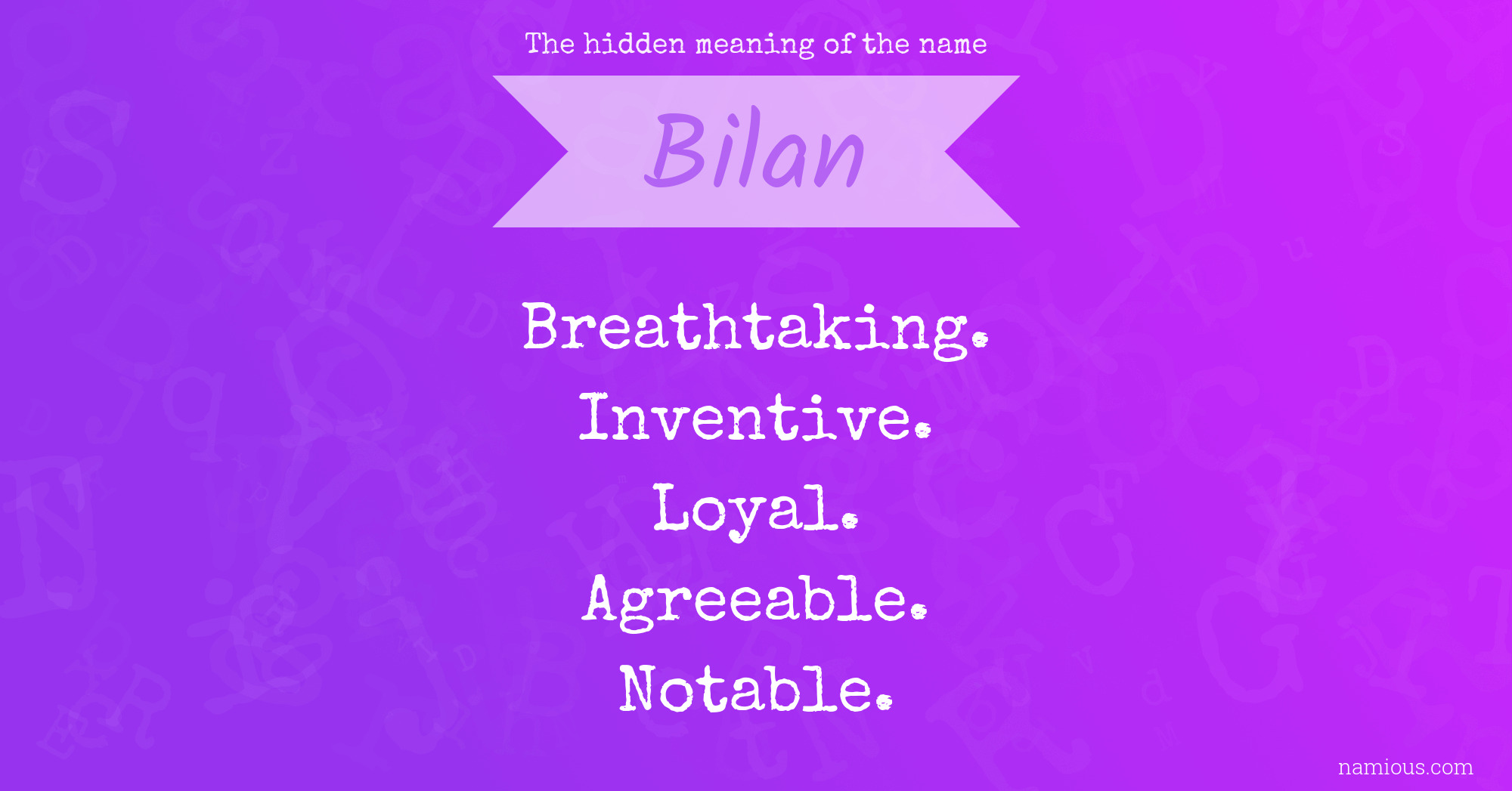 The hidden meaning of the name Bilan