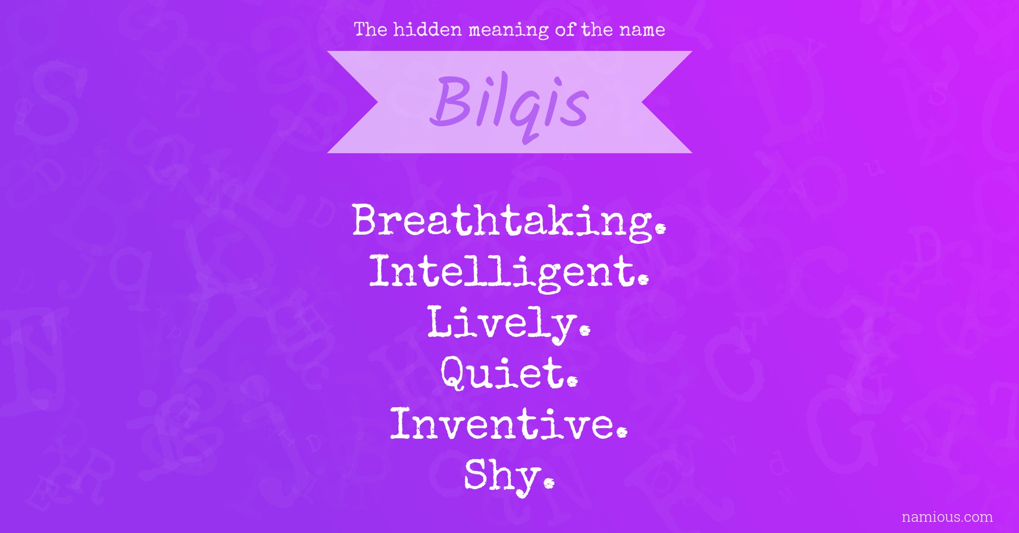 The hidden meaning of the name Bilqis