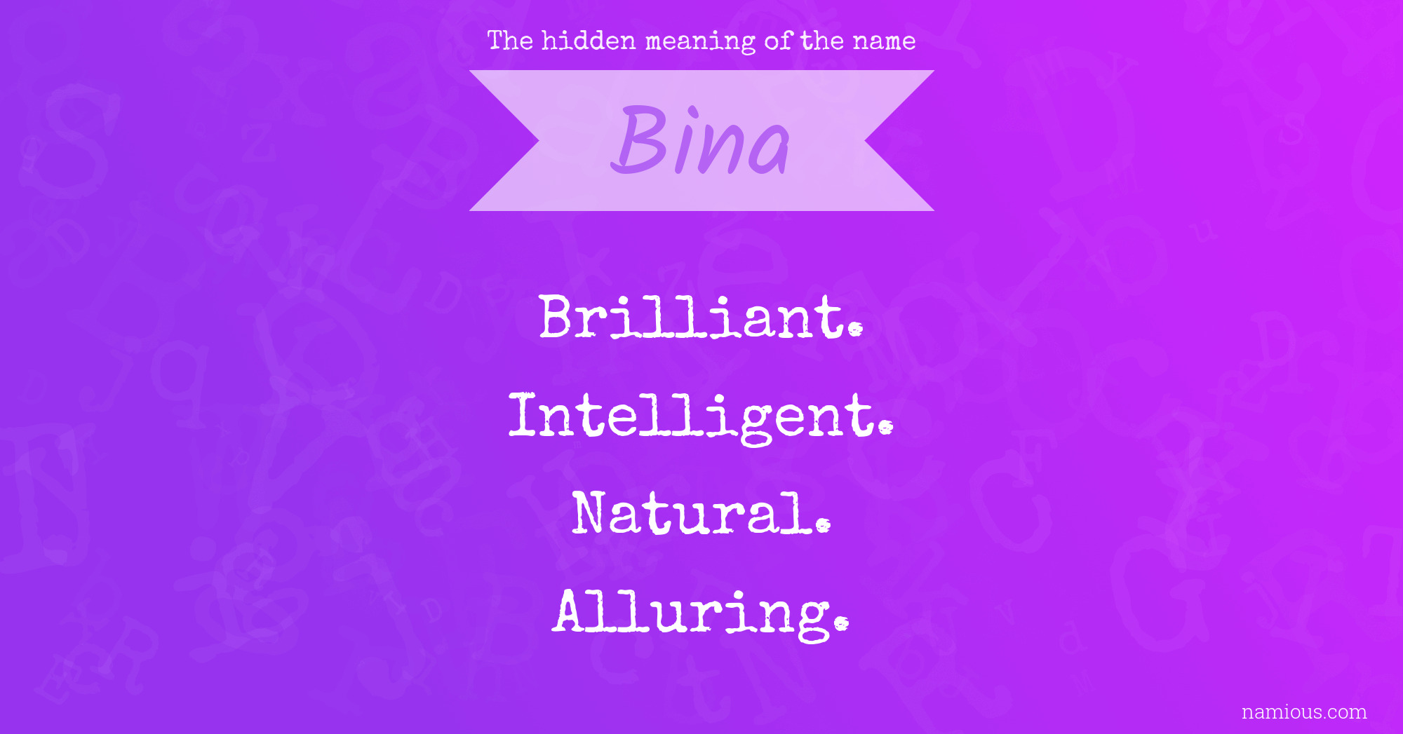 The hidden meaning of the name Bina