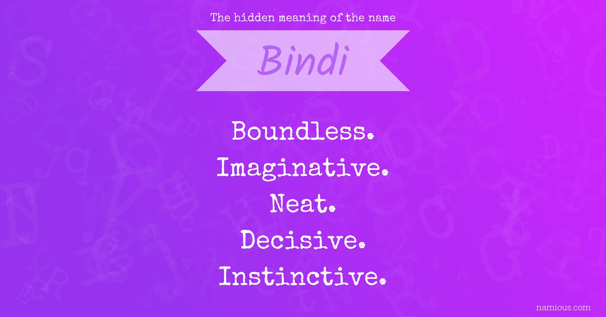 The hidden meaning of the name Bindi