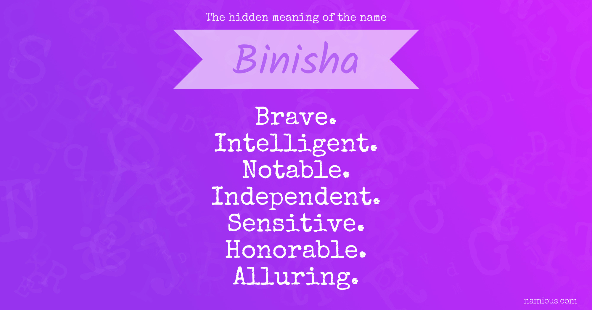 The hidden meaning of the name Binisha