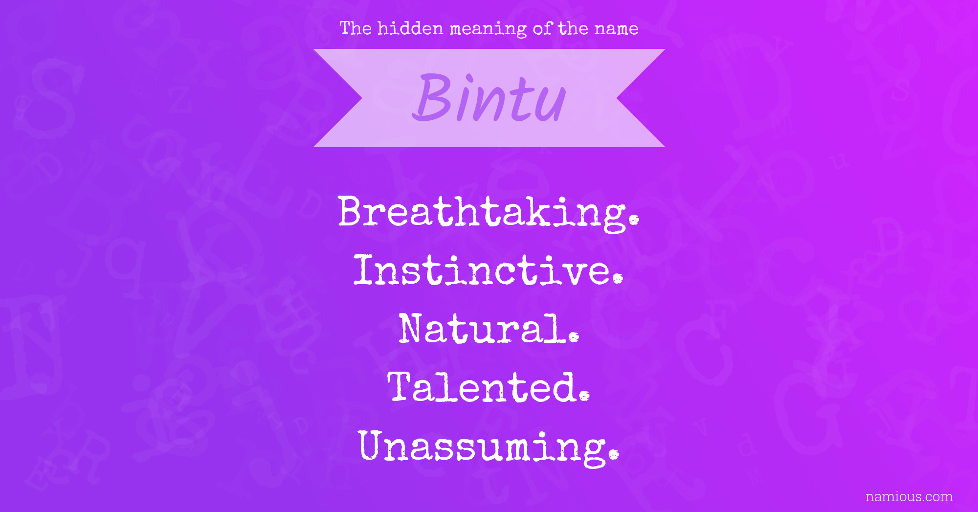 The hidden meaning of the name Bintu