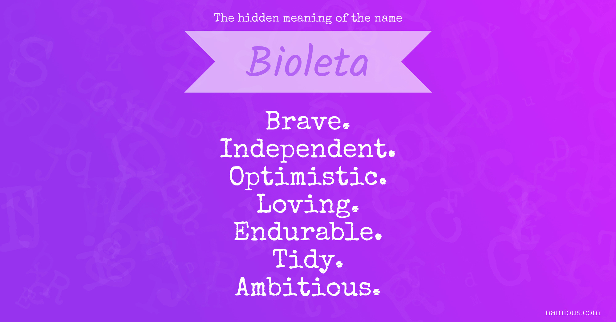 The hidden meaning of the name Bioleta