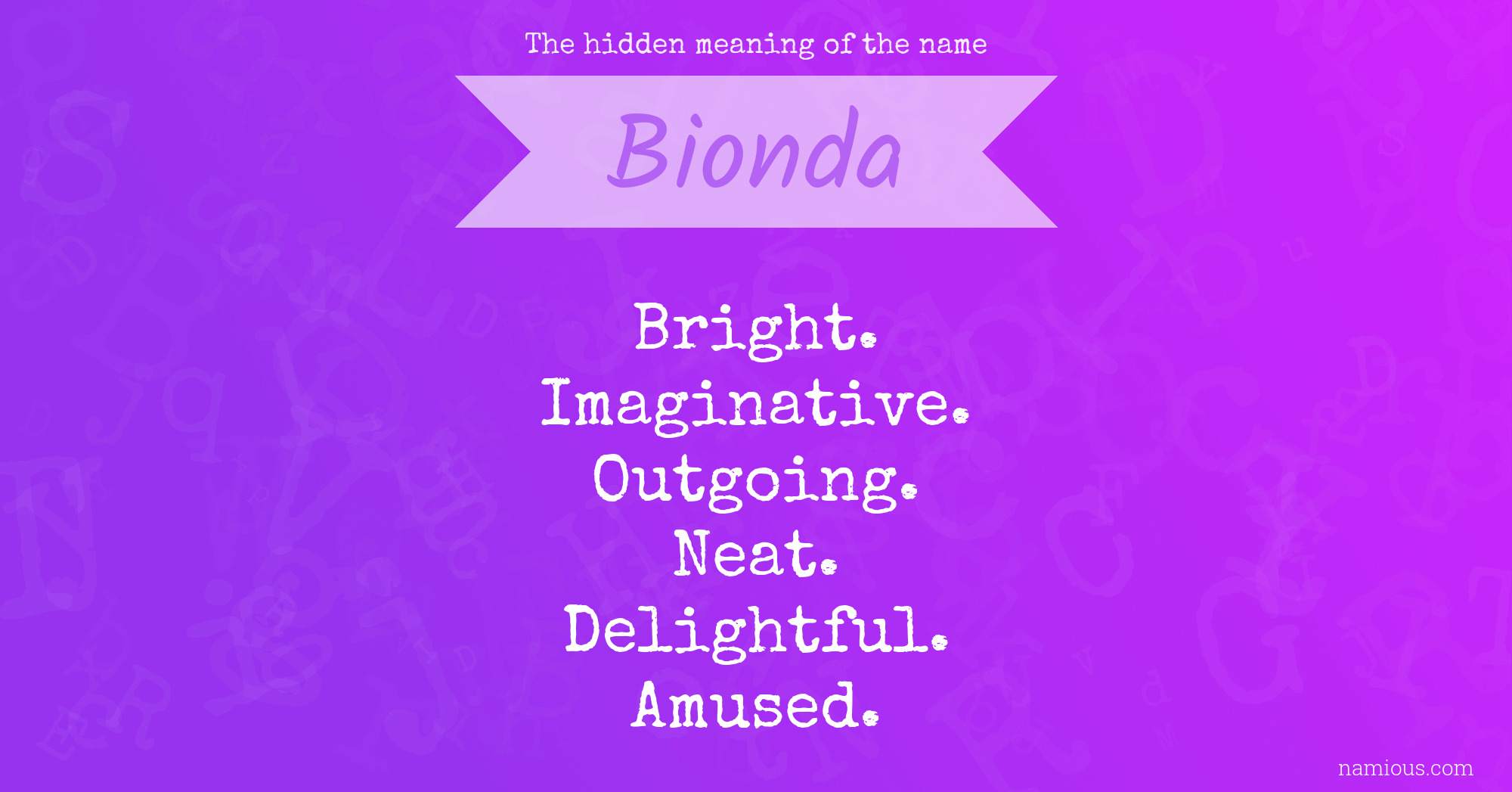 The hidden meaning of the name Bionda