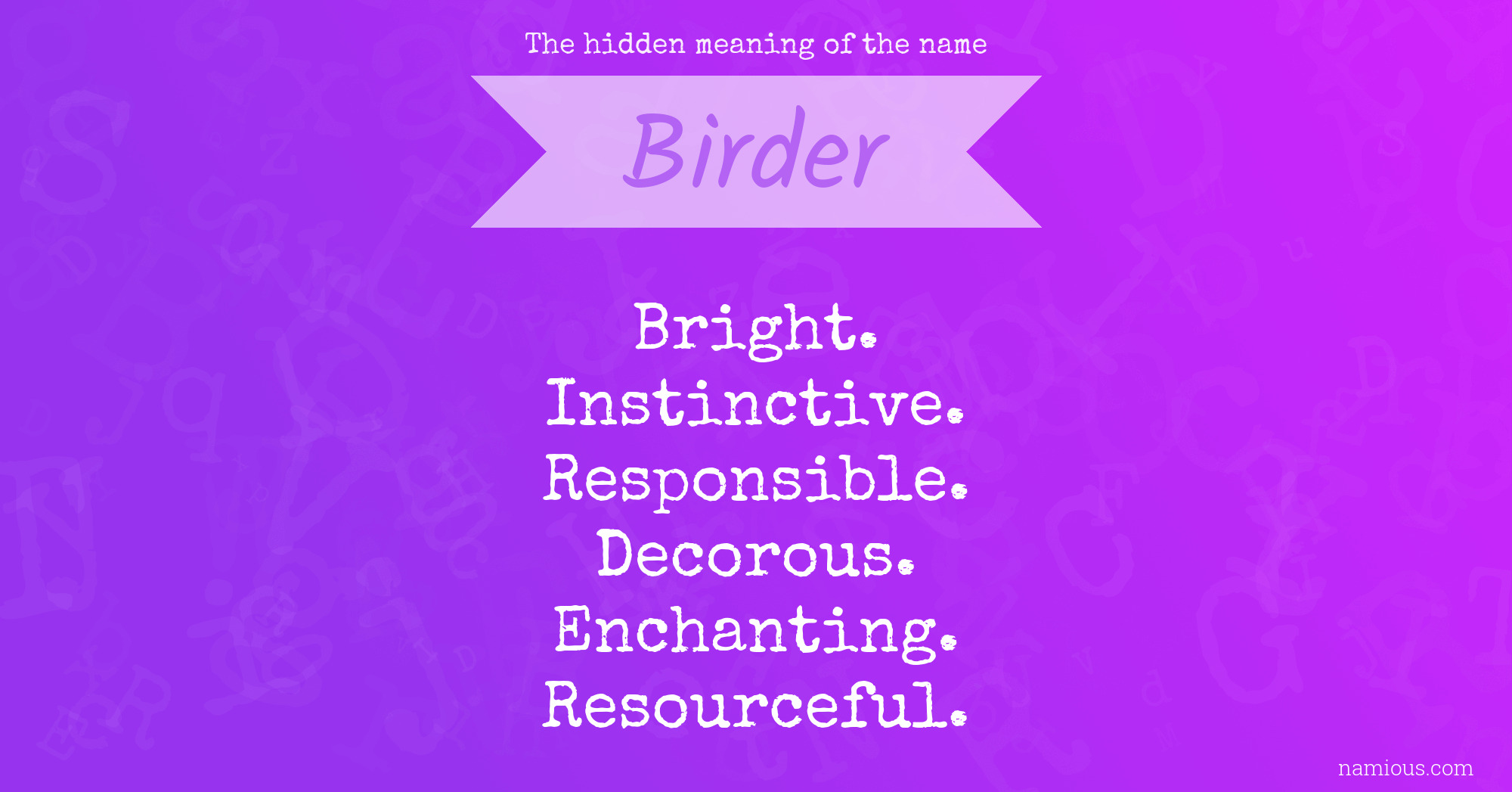 The hidden meaning of the name Birder