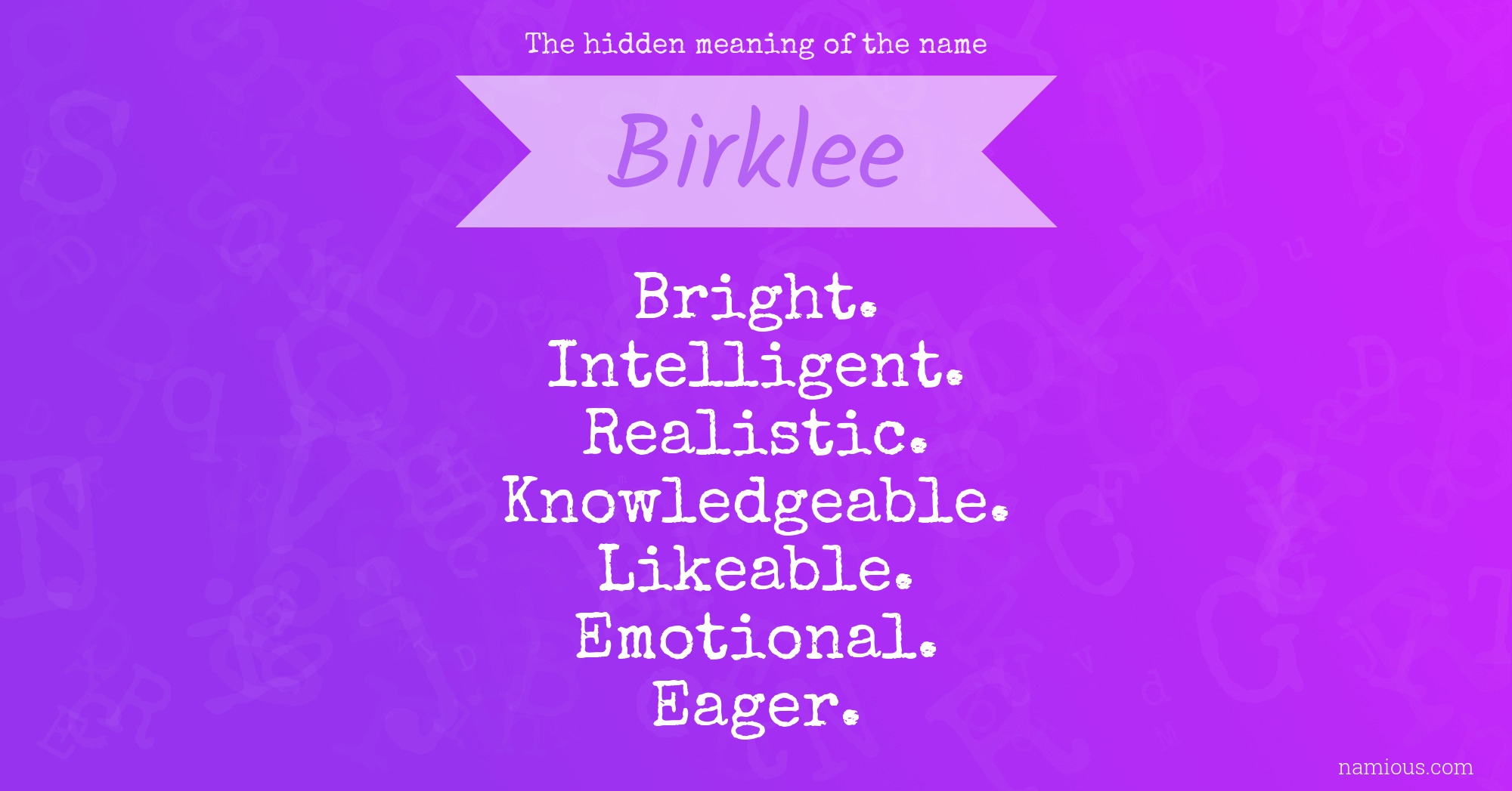 The hidden meaning of the name Birklee