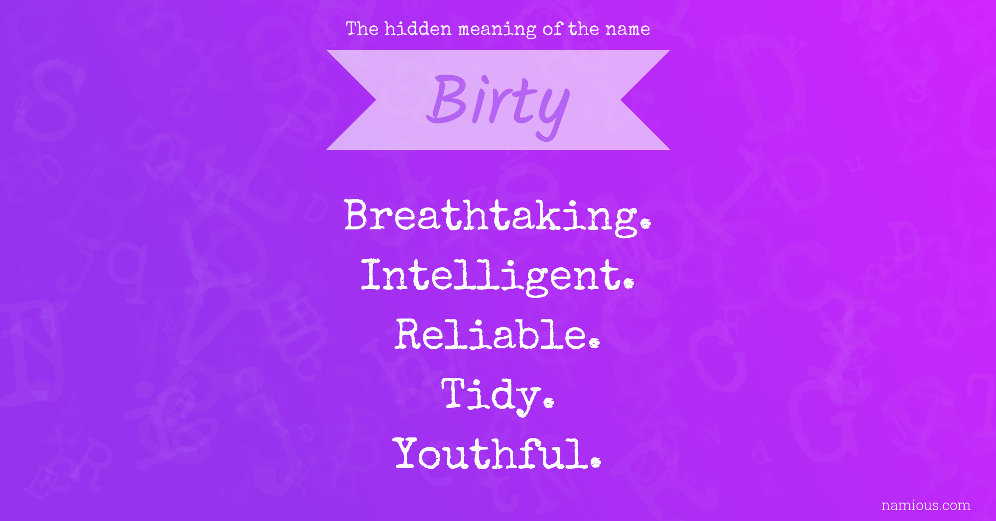 The hidden meaning of the name Birty