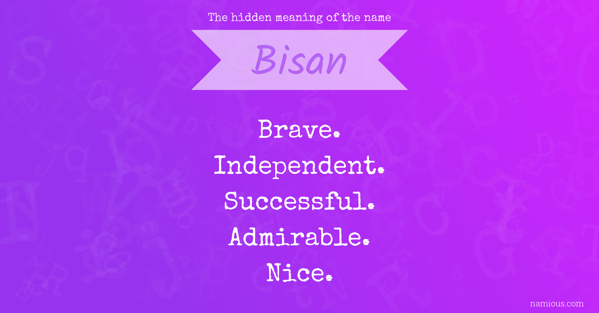 The hidden meaning of the name Bisan