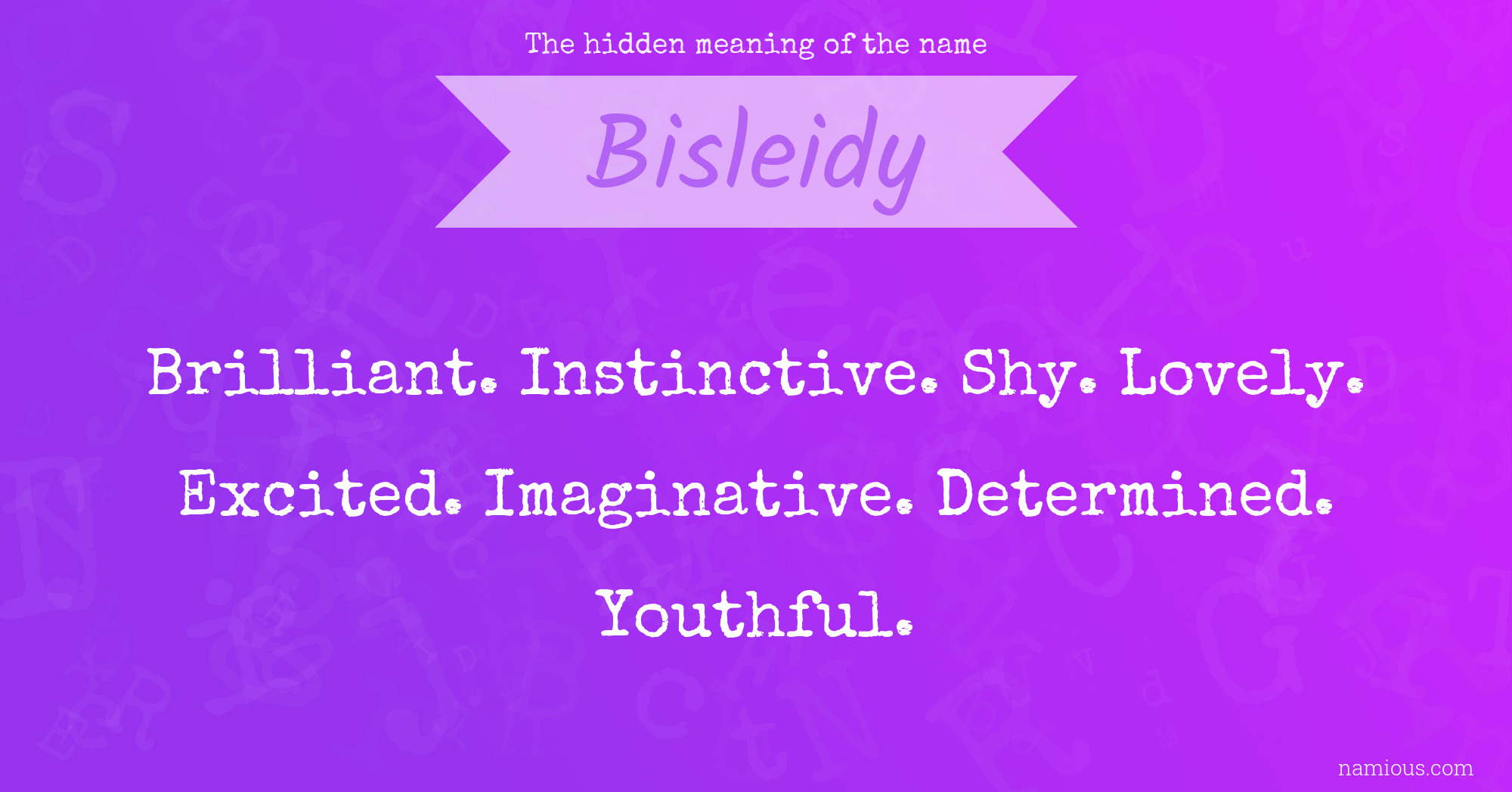 The hidden meaning of the name Bisleidy