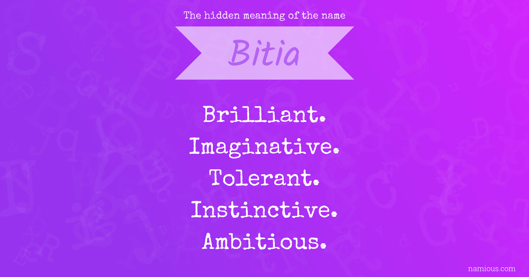 The hidden meaning of the name Bitia