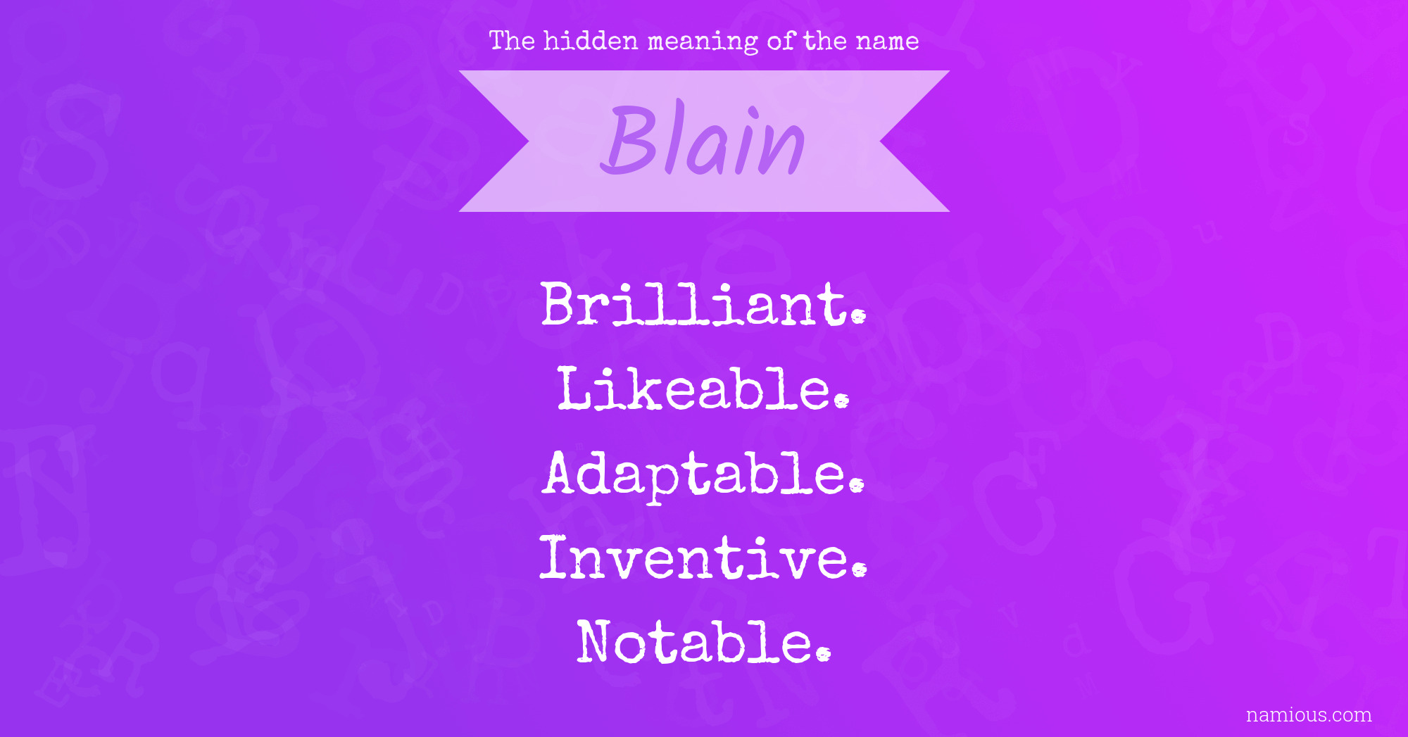 The hidden meaning of the name Blain