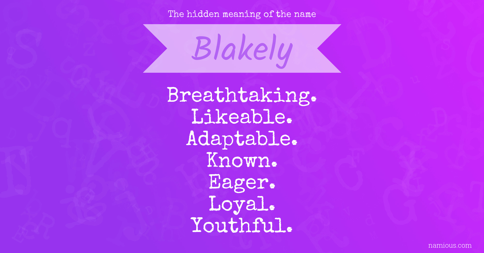 The hidden meaning of the name Blakely