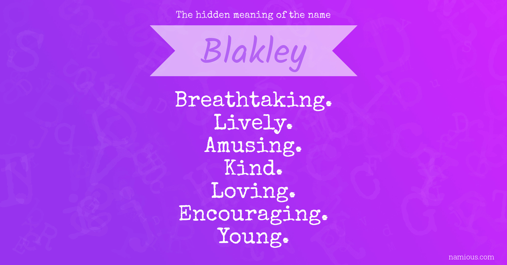 The hidden meaning of the name Blakley
