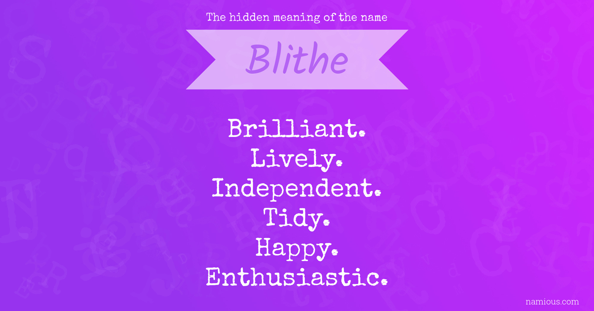The hidden meaning of the name Blithe