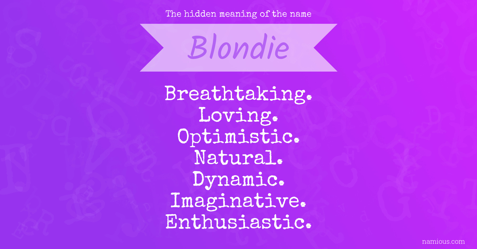 The hidden meaning of the name Blondie