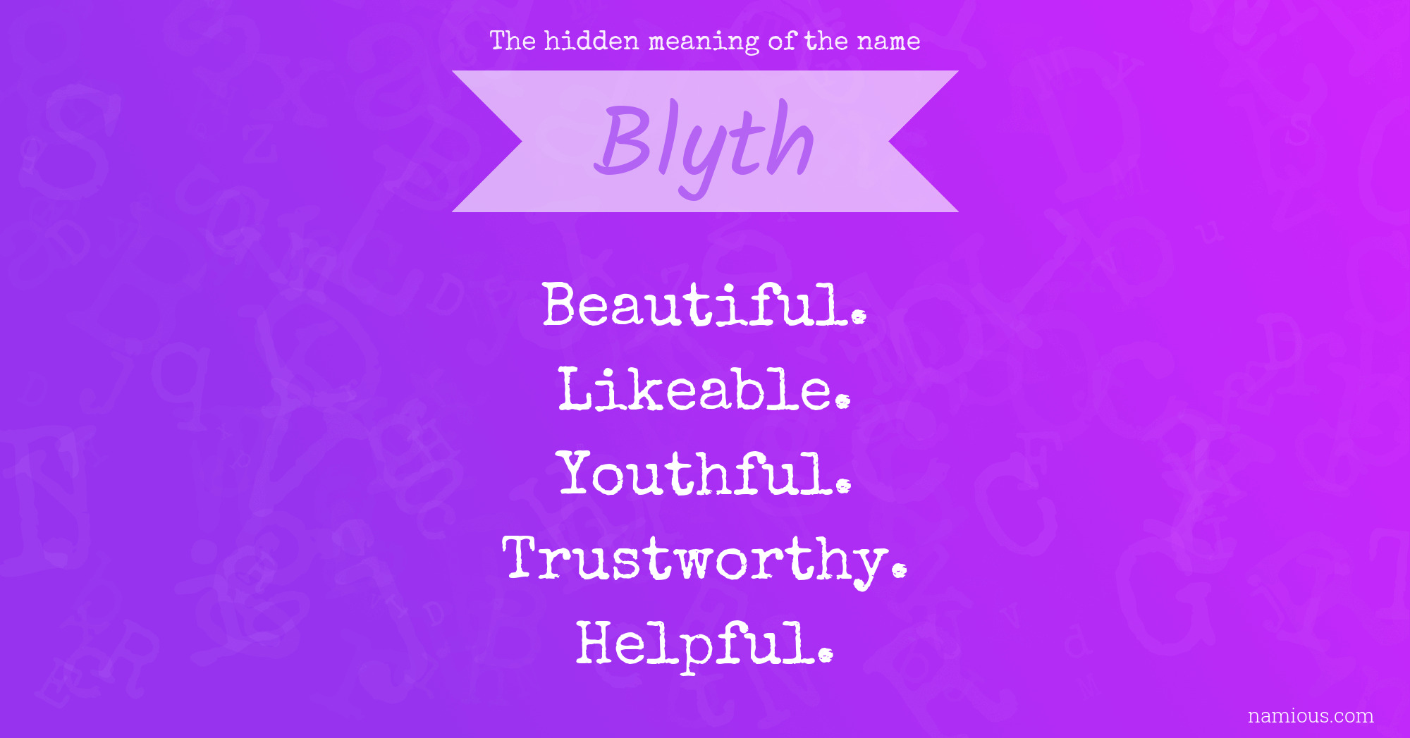 The hidden meaning of the name Blyth