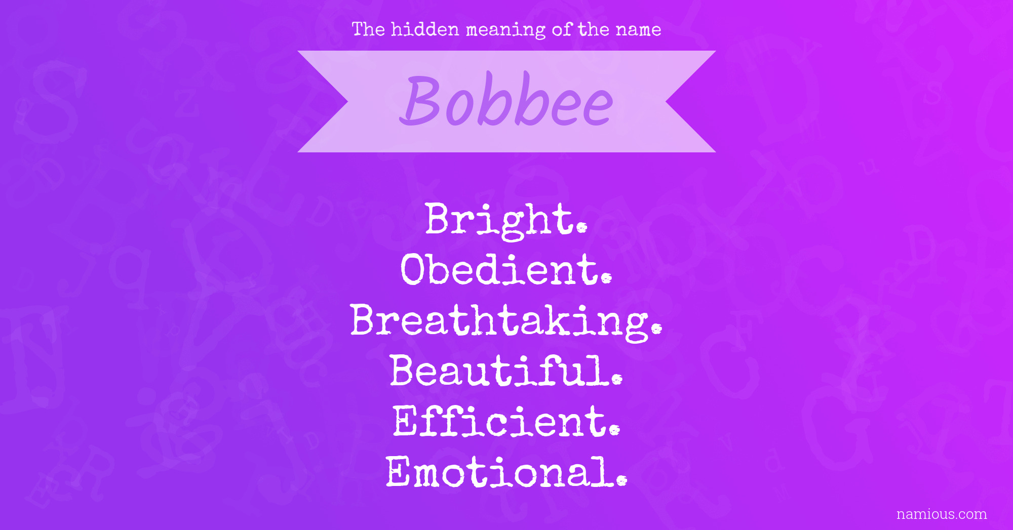 The hidden meaning of the name Bobbee