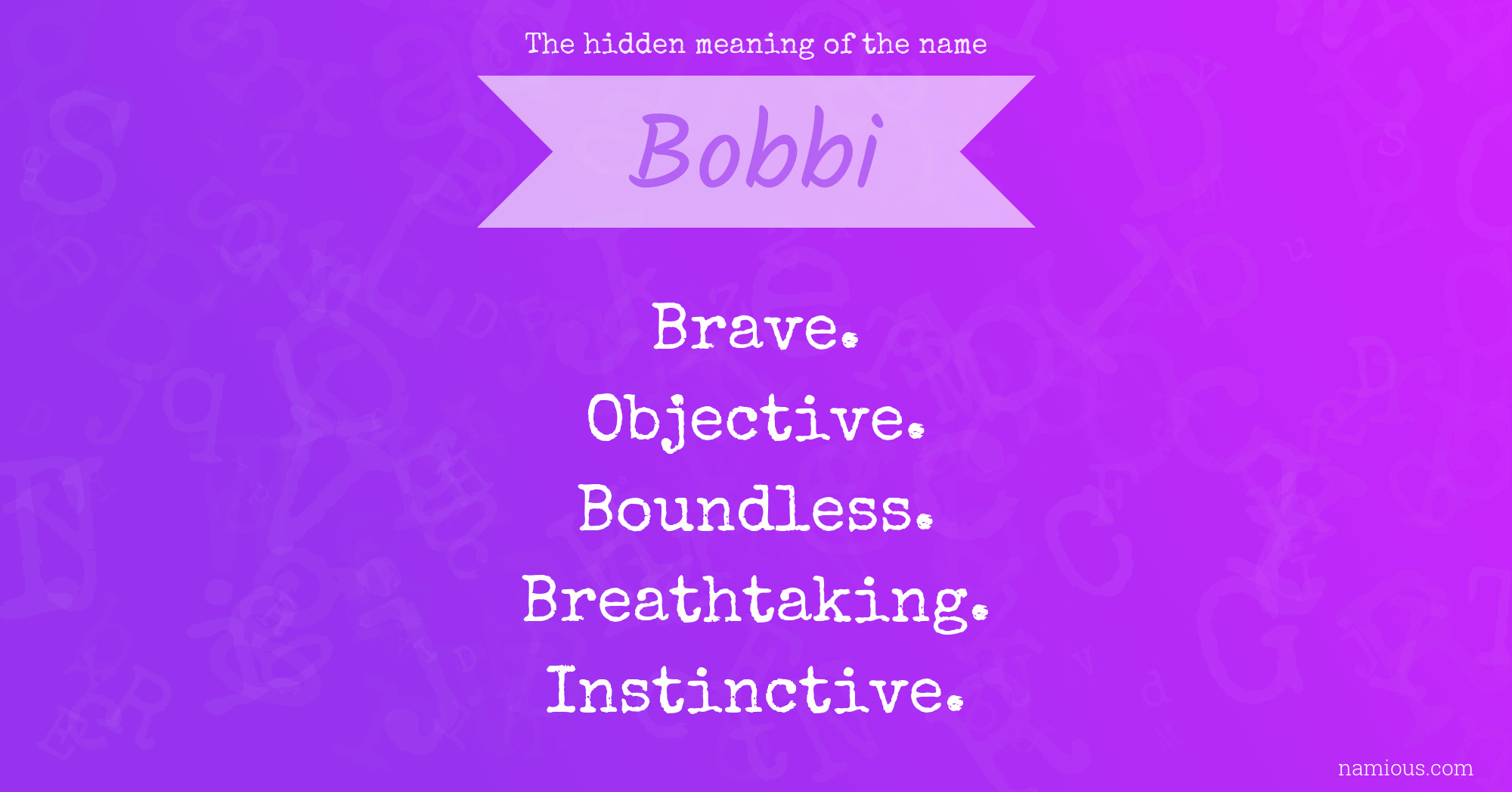 The hidden meaning of the name Bobbi