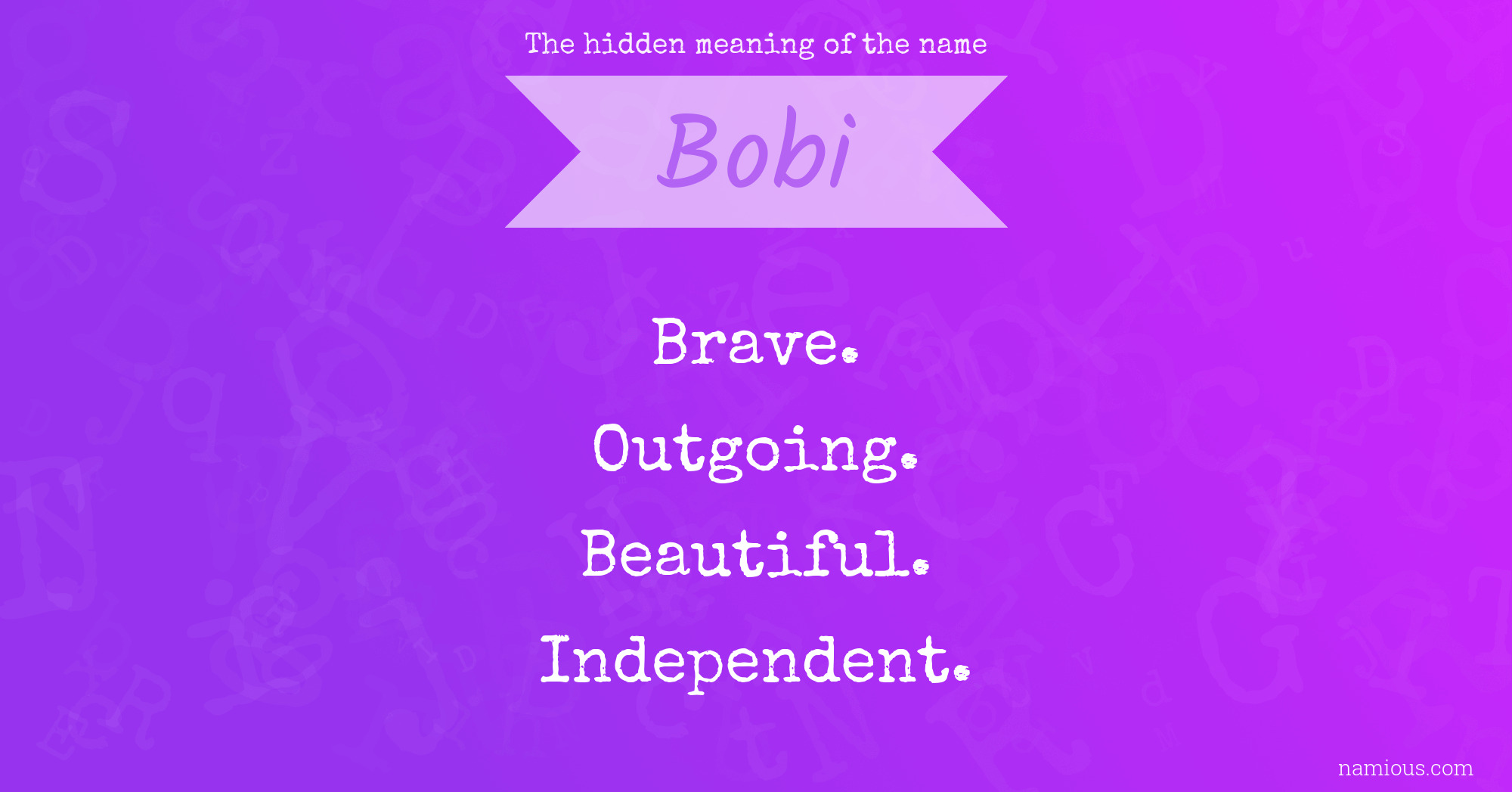 The hidden meaning of the name Bobi