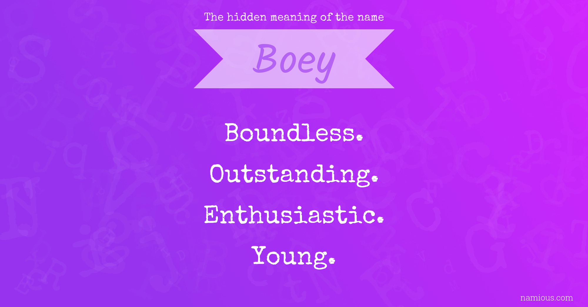 The hidden meaning of the name Boey