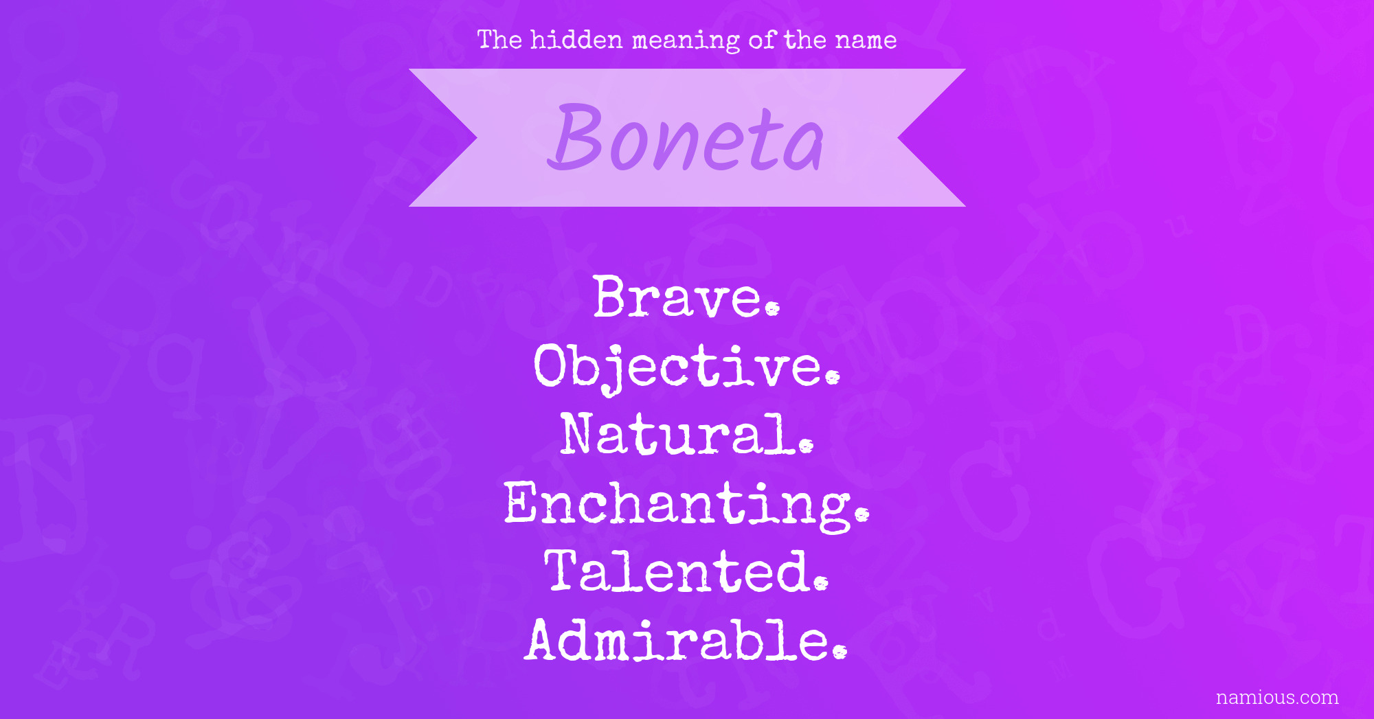 The hidden meaning of the name Boneta