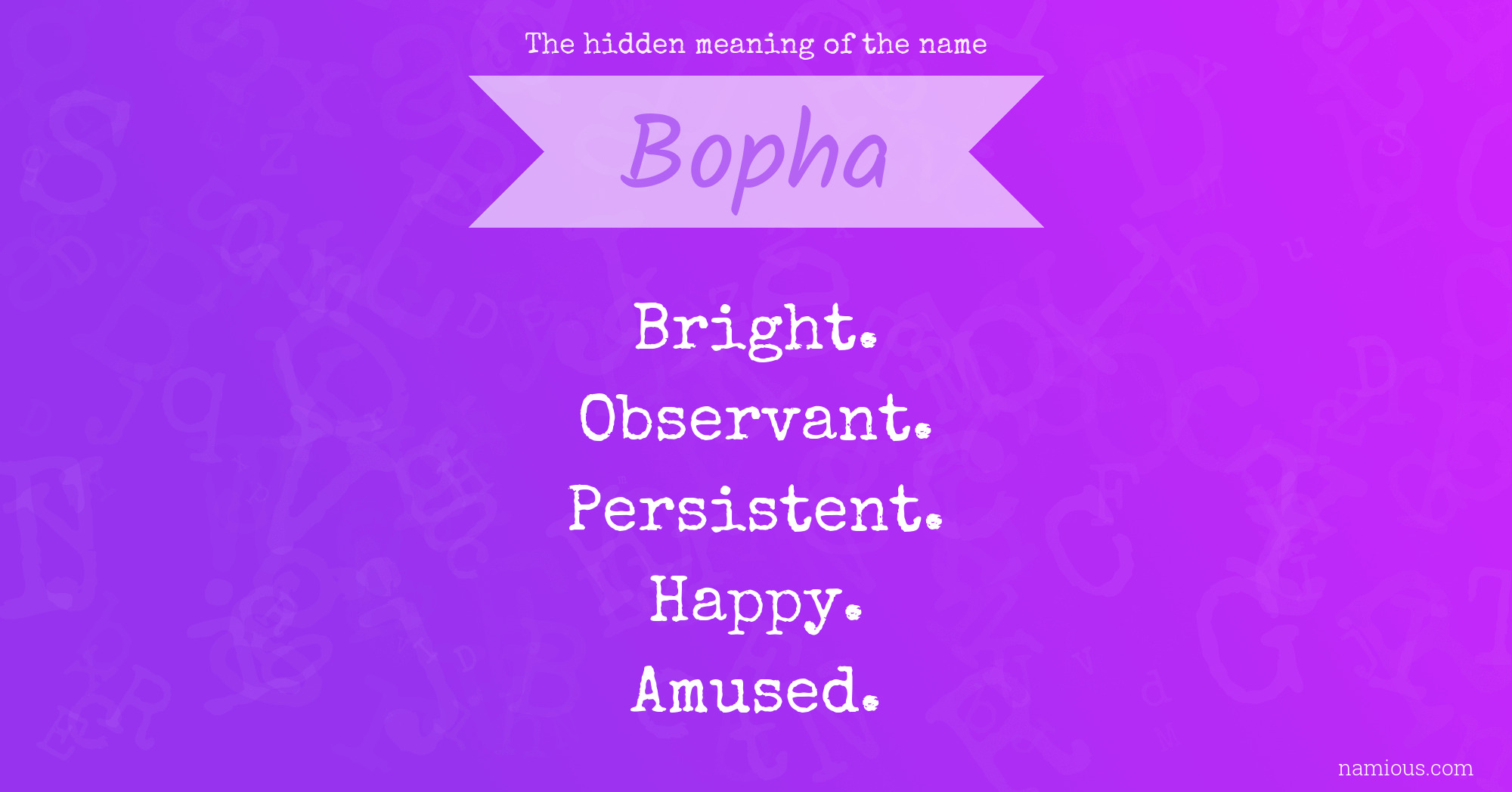 The hidden meaning of the name Bopha