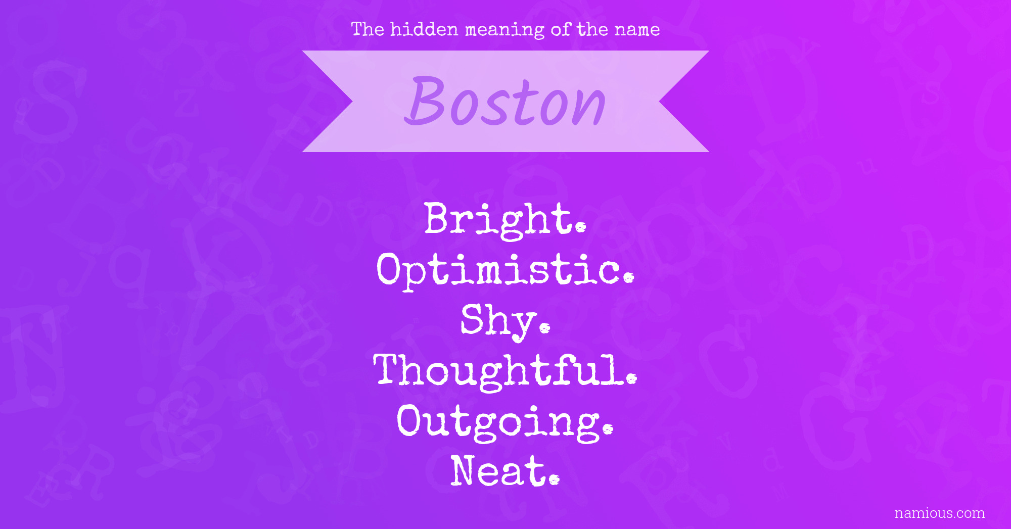 The hidden meaning of the name Boston