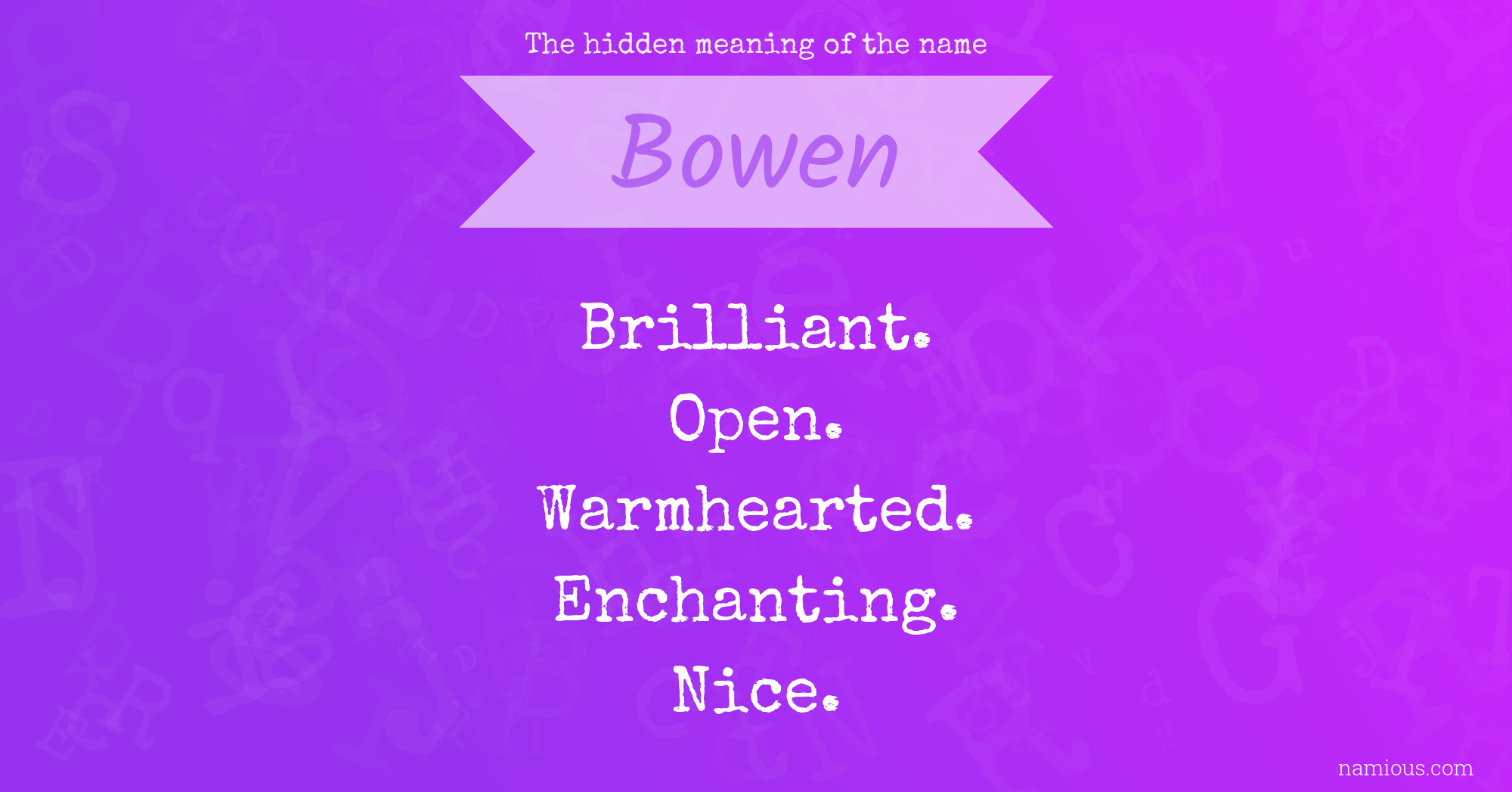 The hidden meaning of the name Bowen