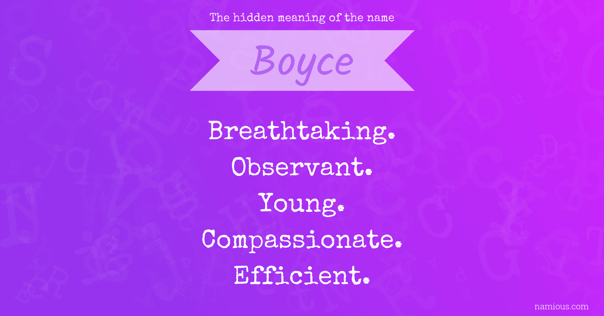 The hidden meaning of the name Boyce