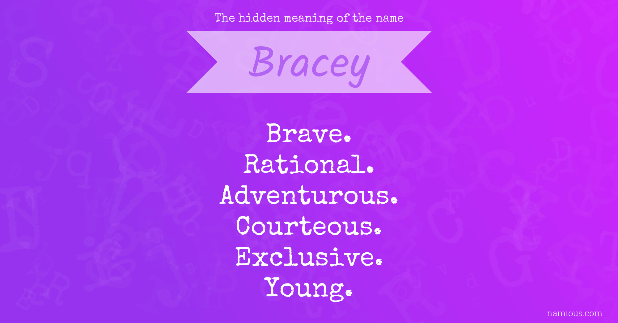 The hidden meaning of the name Bracey