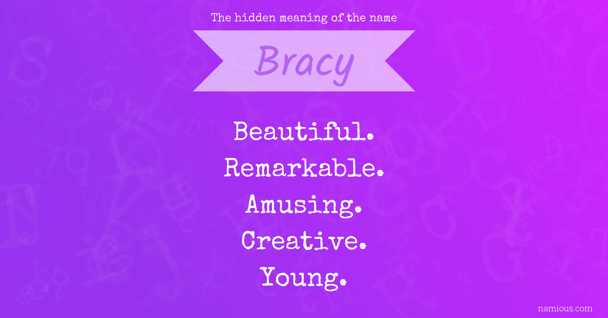 The hidden meaning of the name Bracy