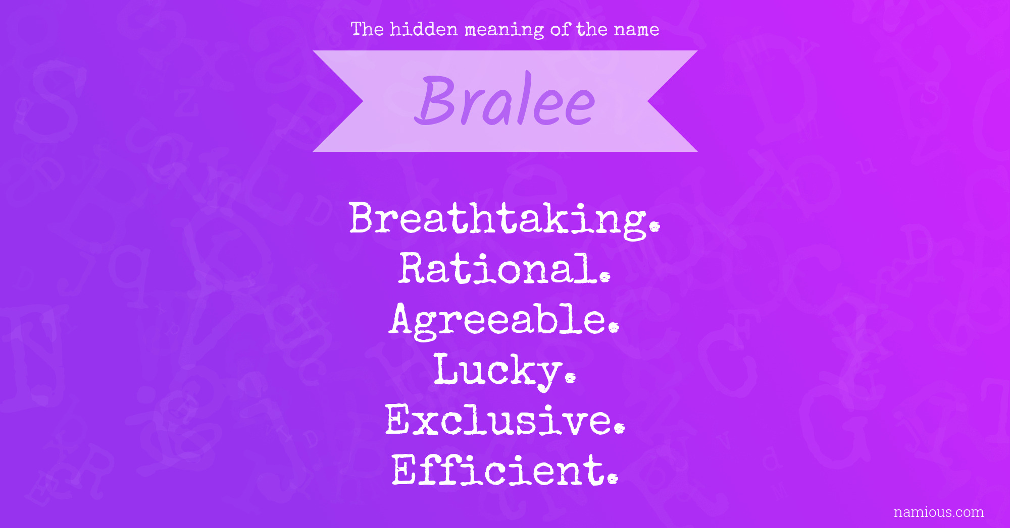 The hidden meaning of the name Bralee