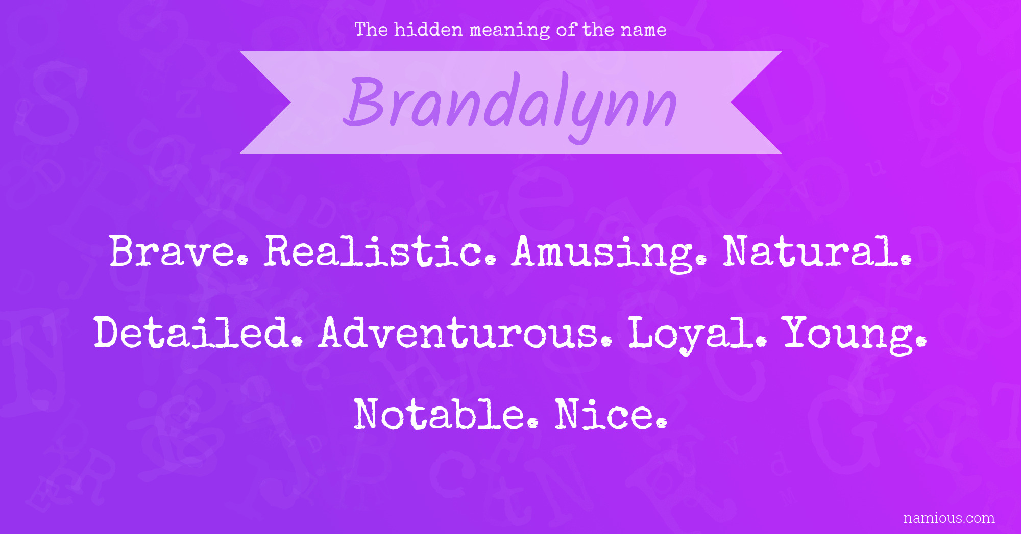 The hidden meaning of the name Brandalynn