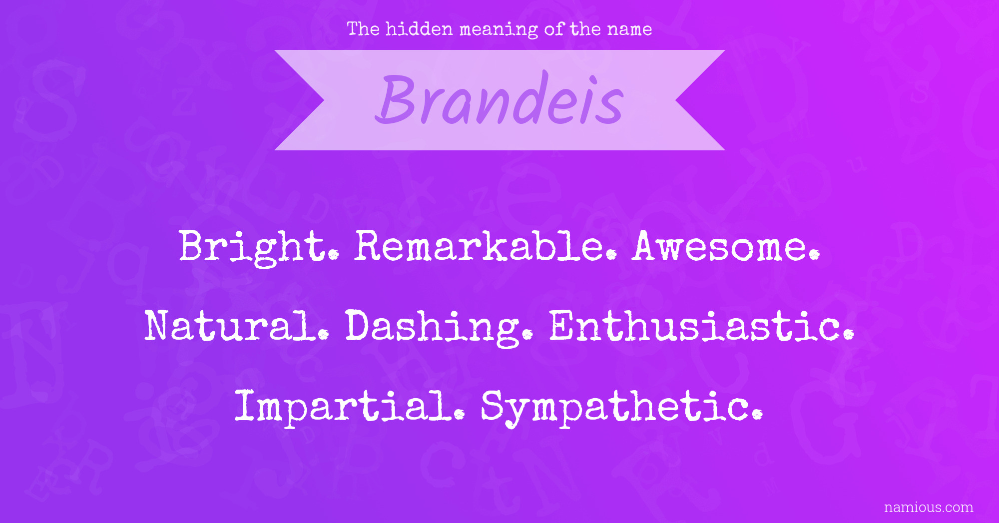 The hidden meaning of the name Brandeis