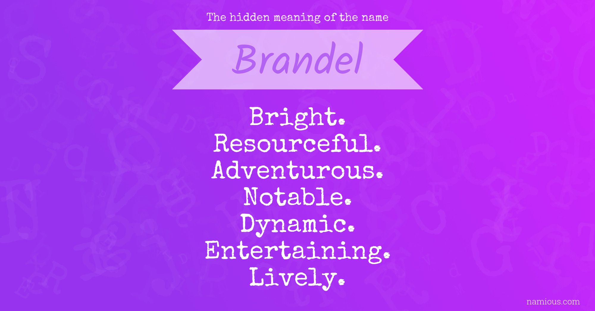 The hidden meaning of the name Brandel