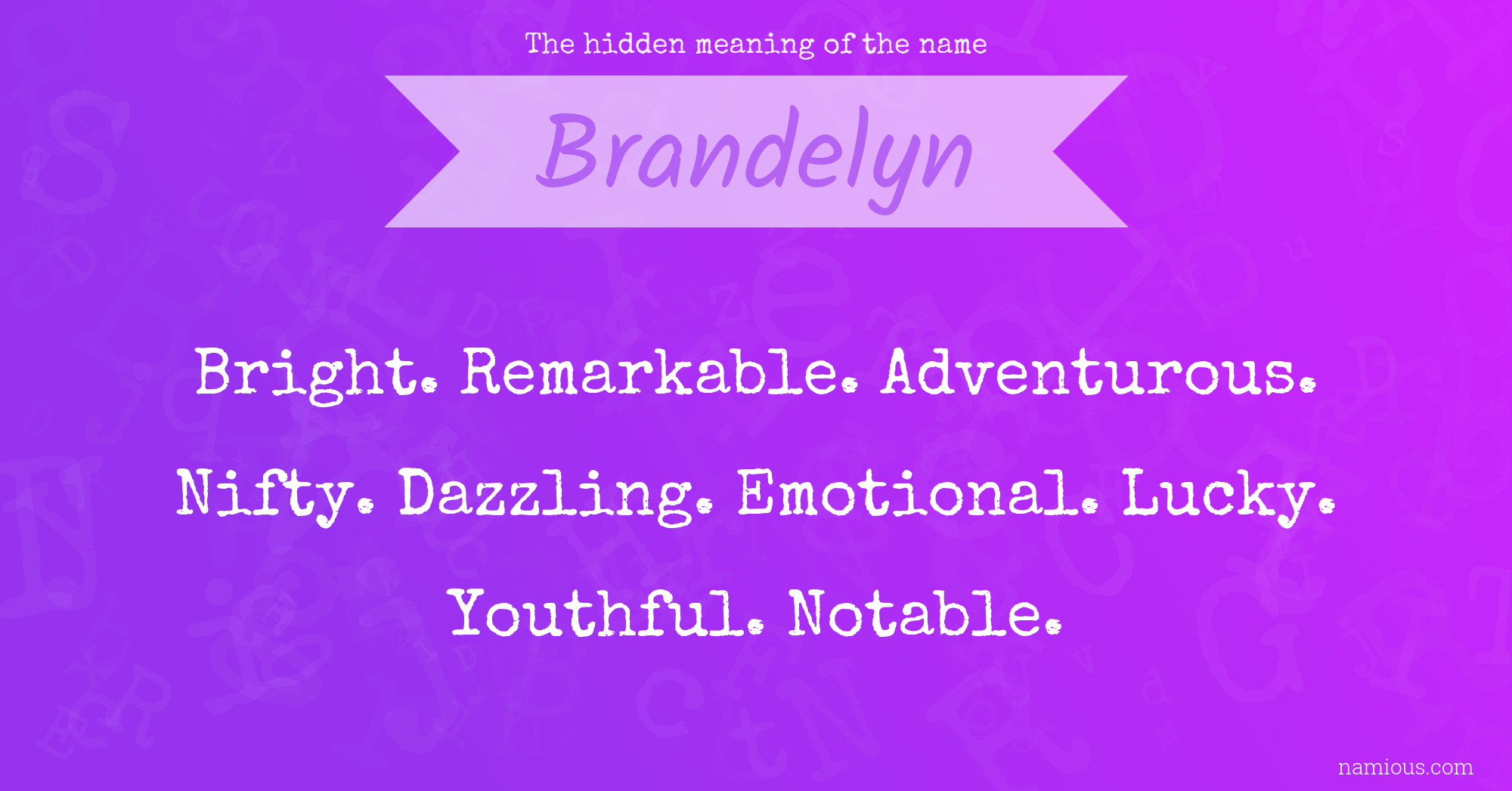 The hidden meaning of the name Brandelyn