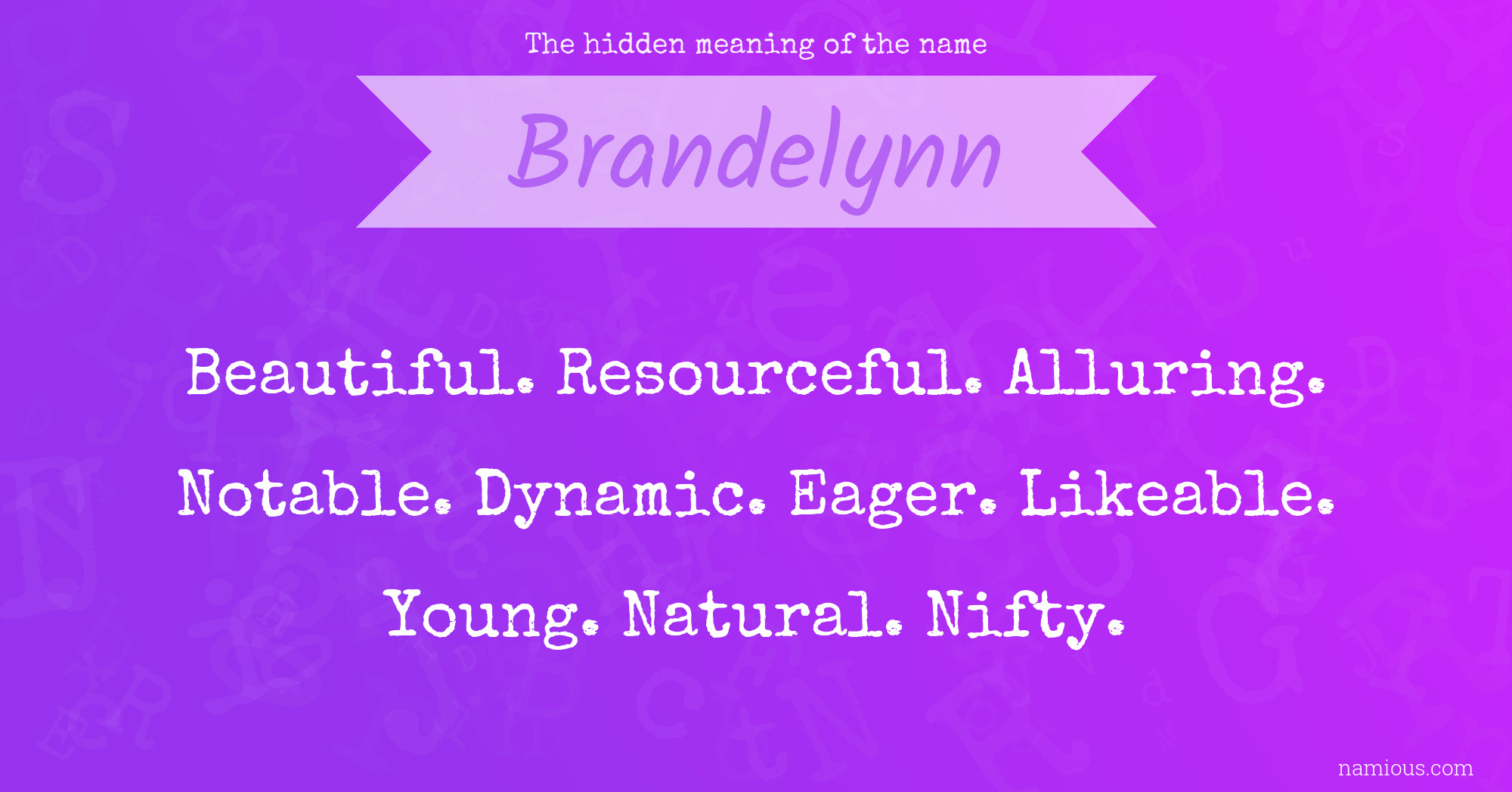 The hidden meaning of the name Brandelynn