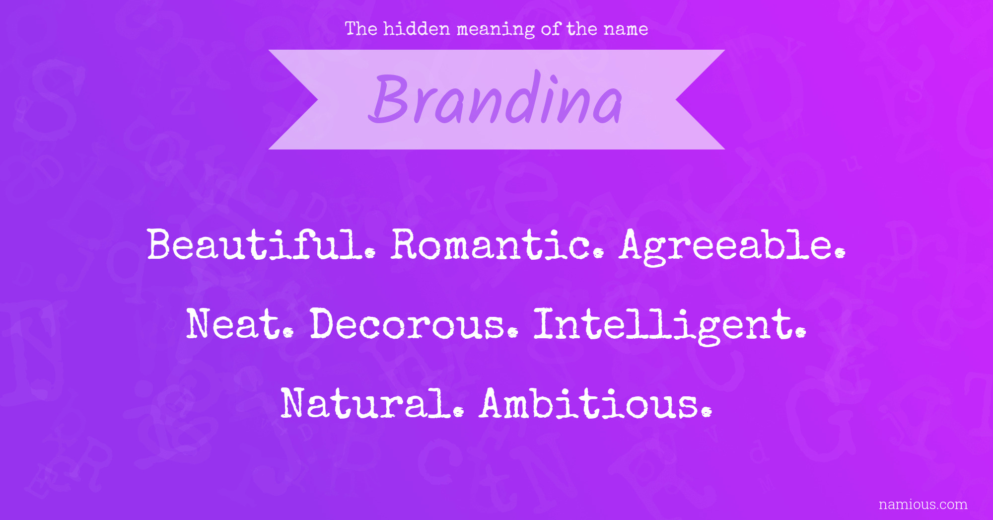 The hidden meaning of the name Brandina