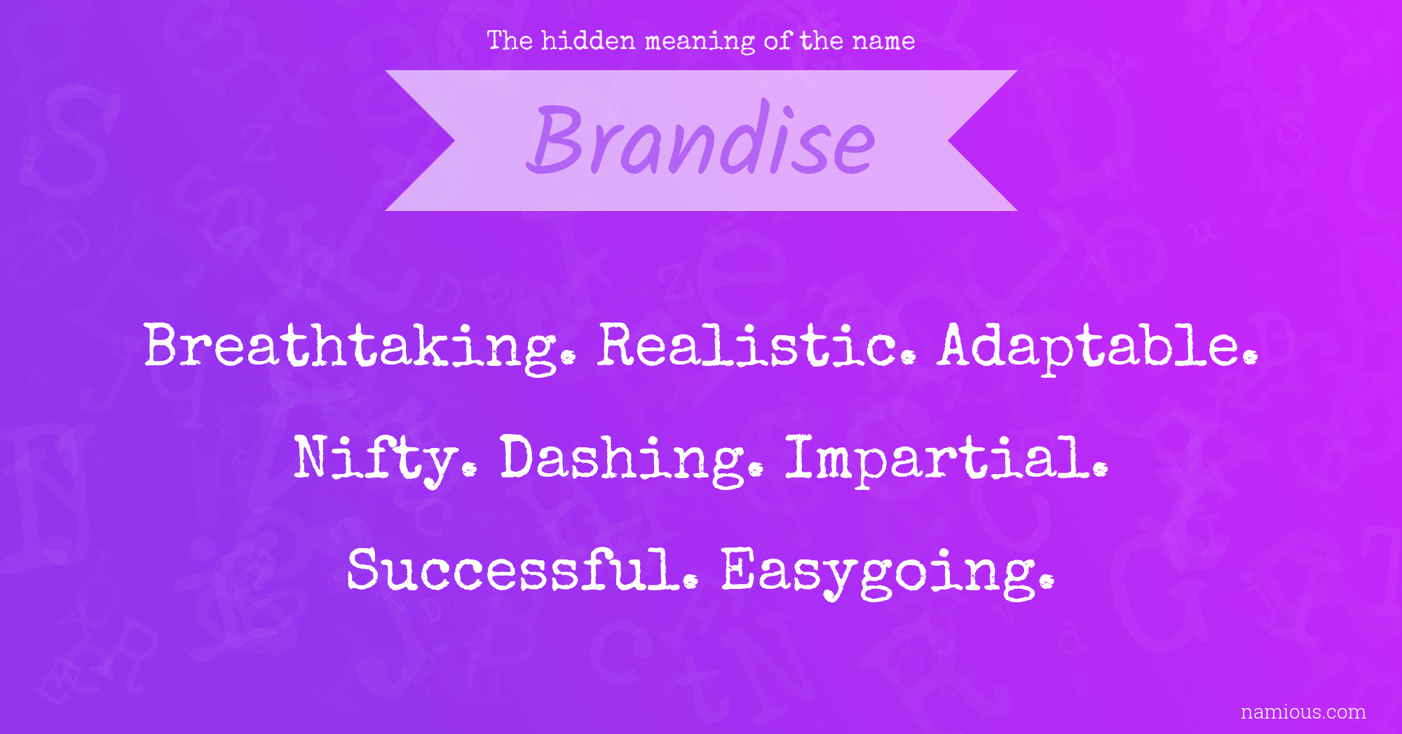 The hidden meaning of the name Brandise