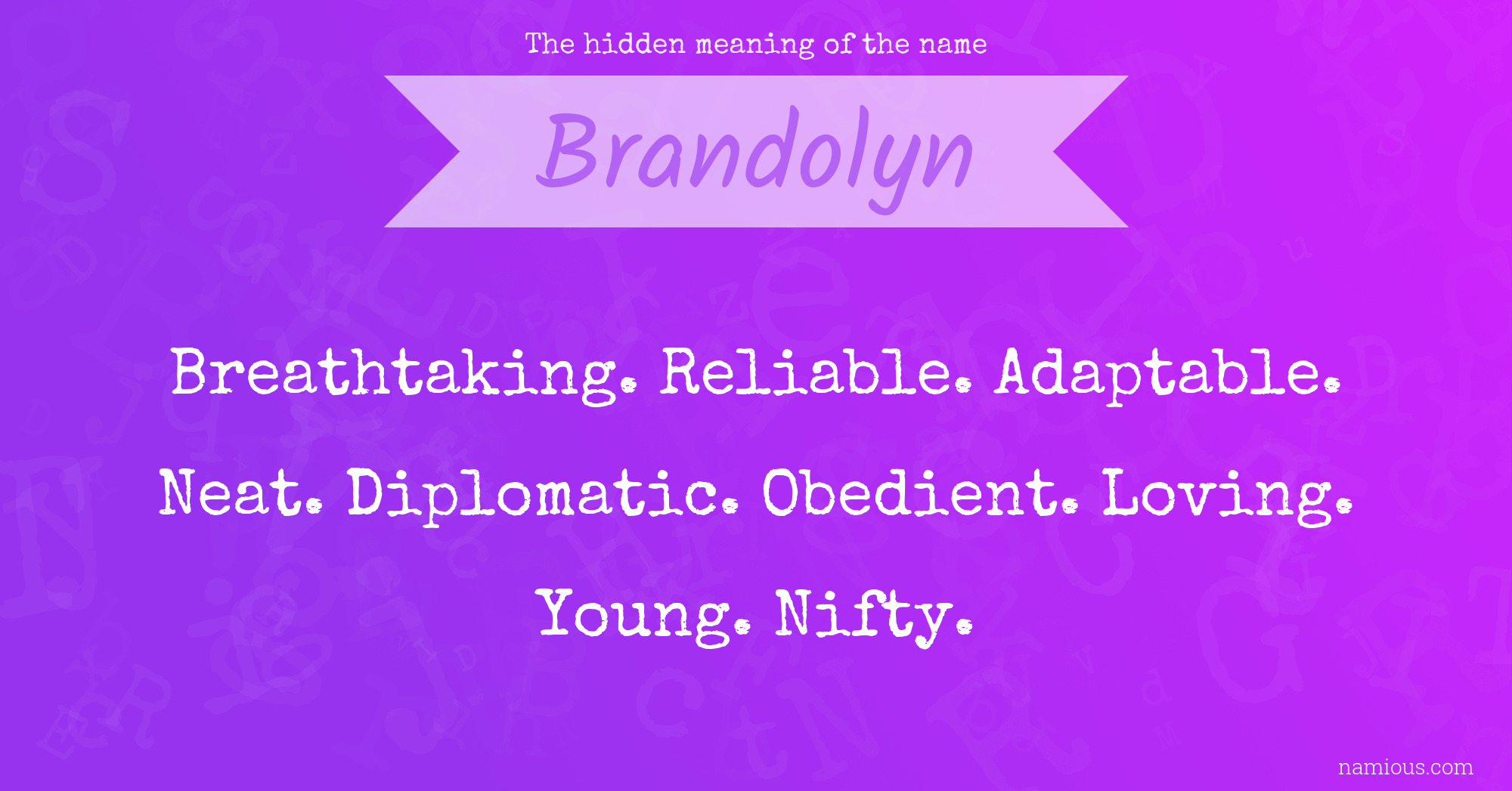 The hidden meaning of the name Brandolyn