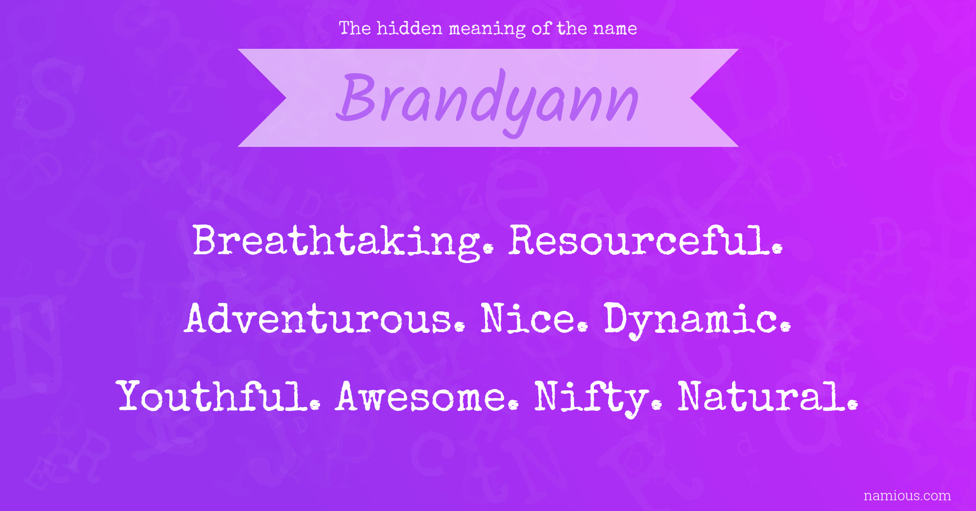 The hidden meaning of the name Brandyann