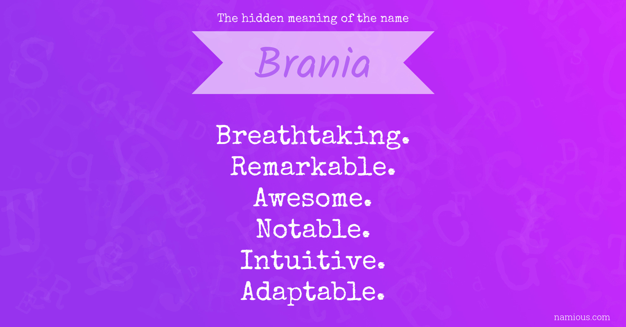 The hidden meaning of the name Brania