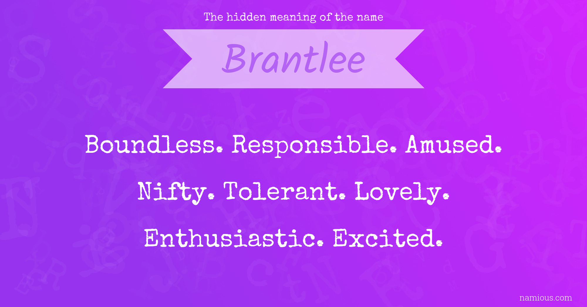 The hidden meaning of the name Brantlee