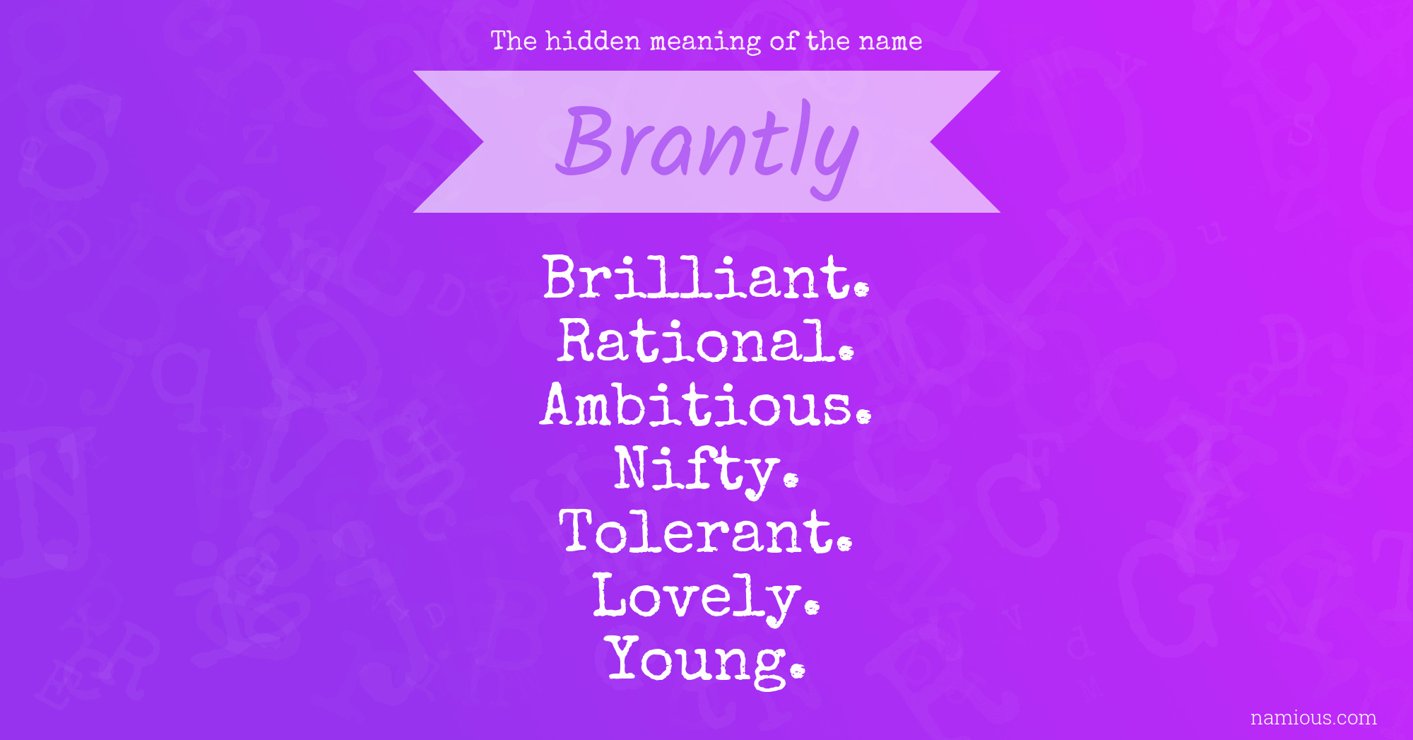 The hidden meaning of the name Brantly