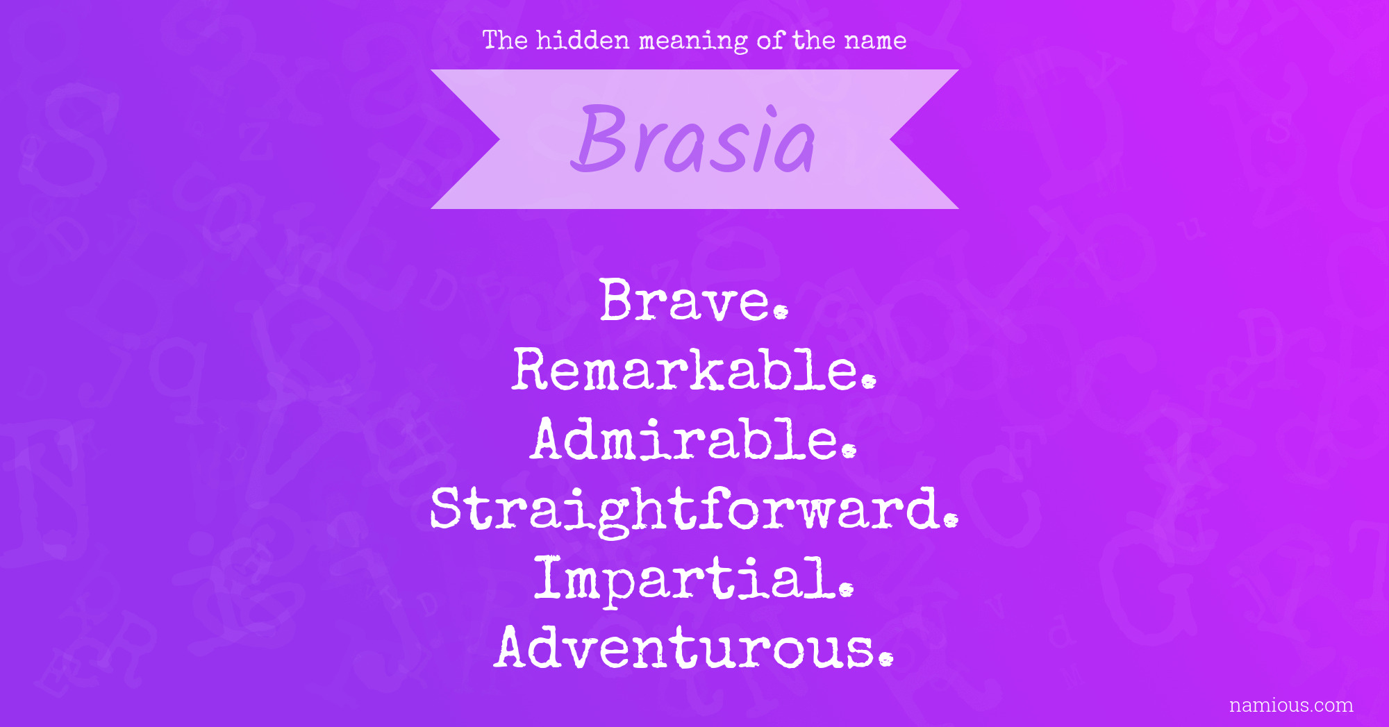 The hidden meaning of the name Brasia