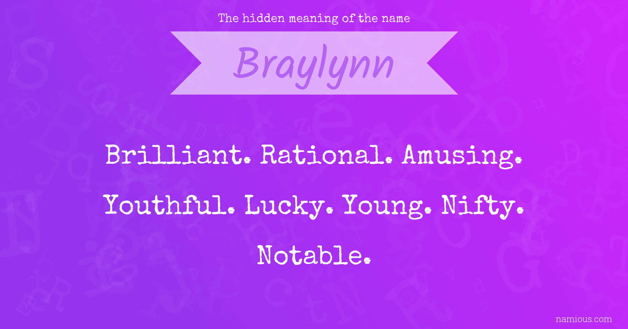 The hidden meaning of the name Braylynn