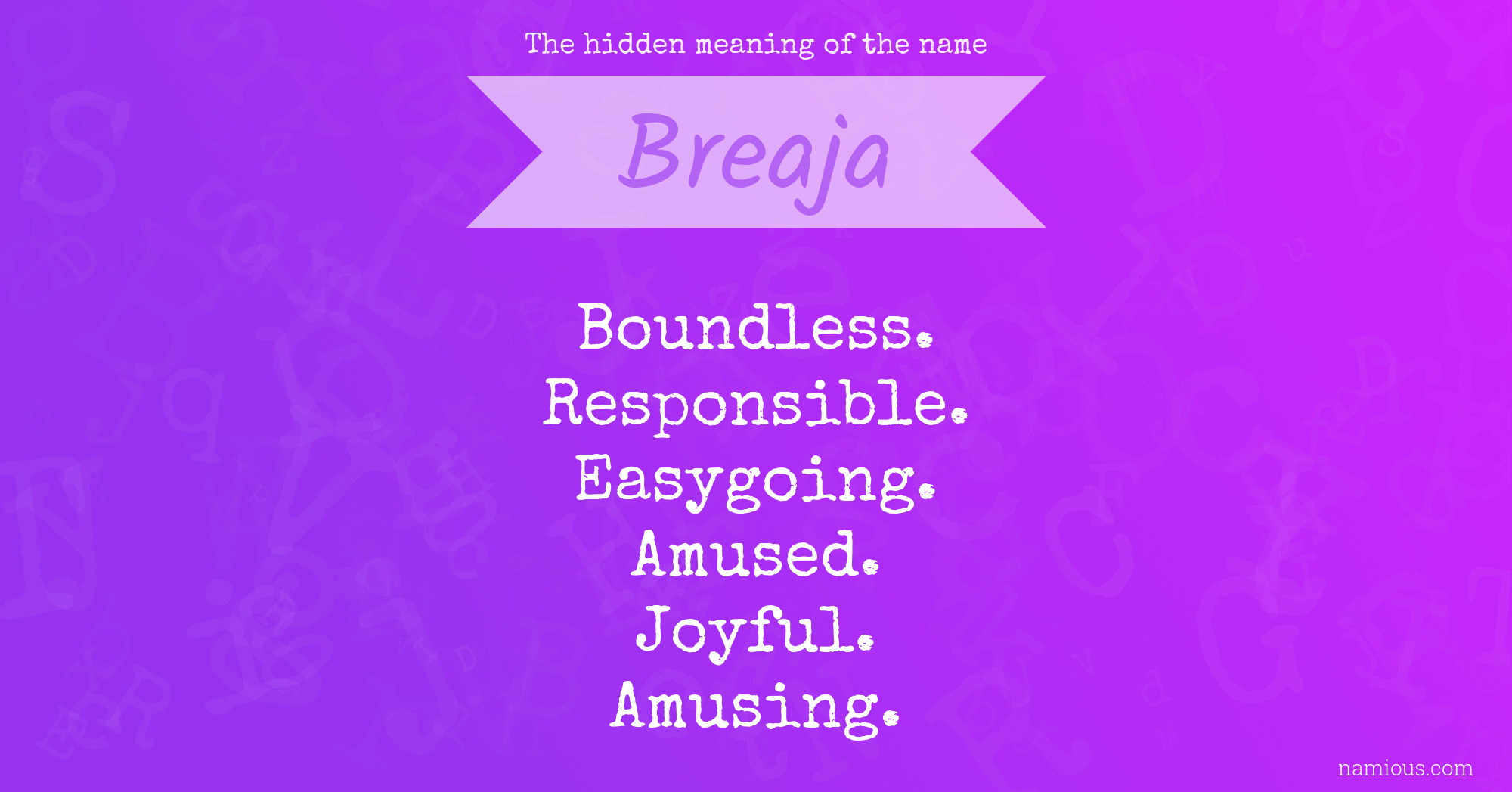 The hidden meaning of the name Breaja