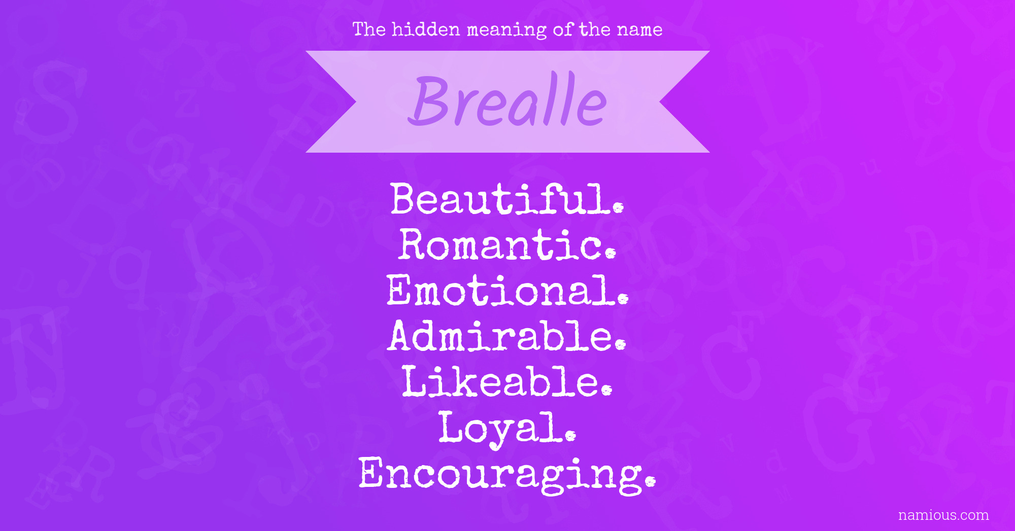 The hidden meaning of the name Brealle