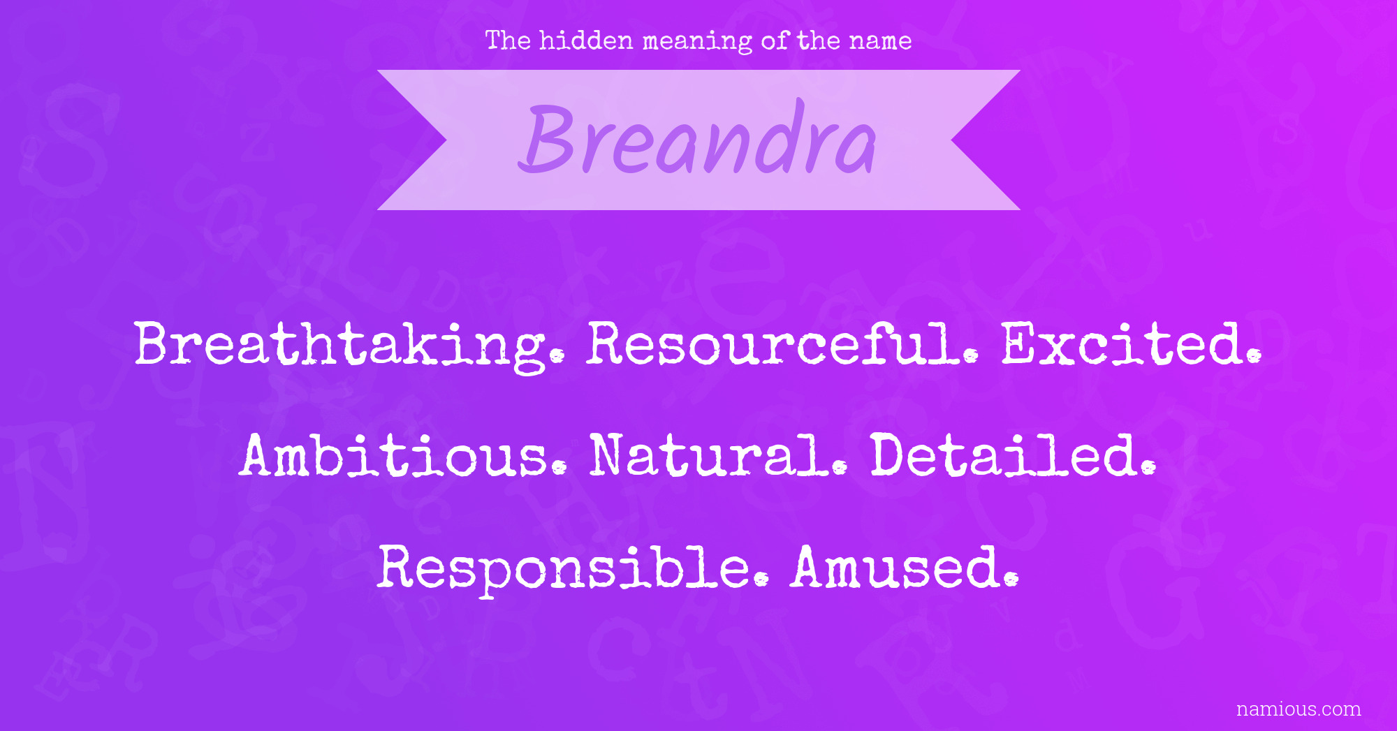 The hidden meaning of the name Breandra